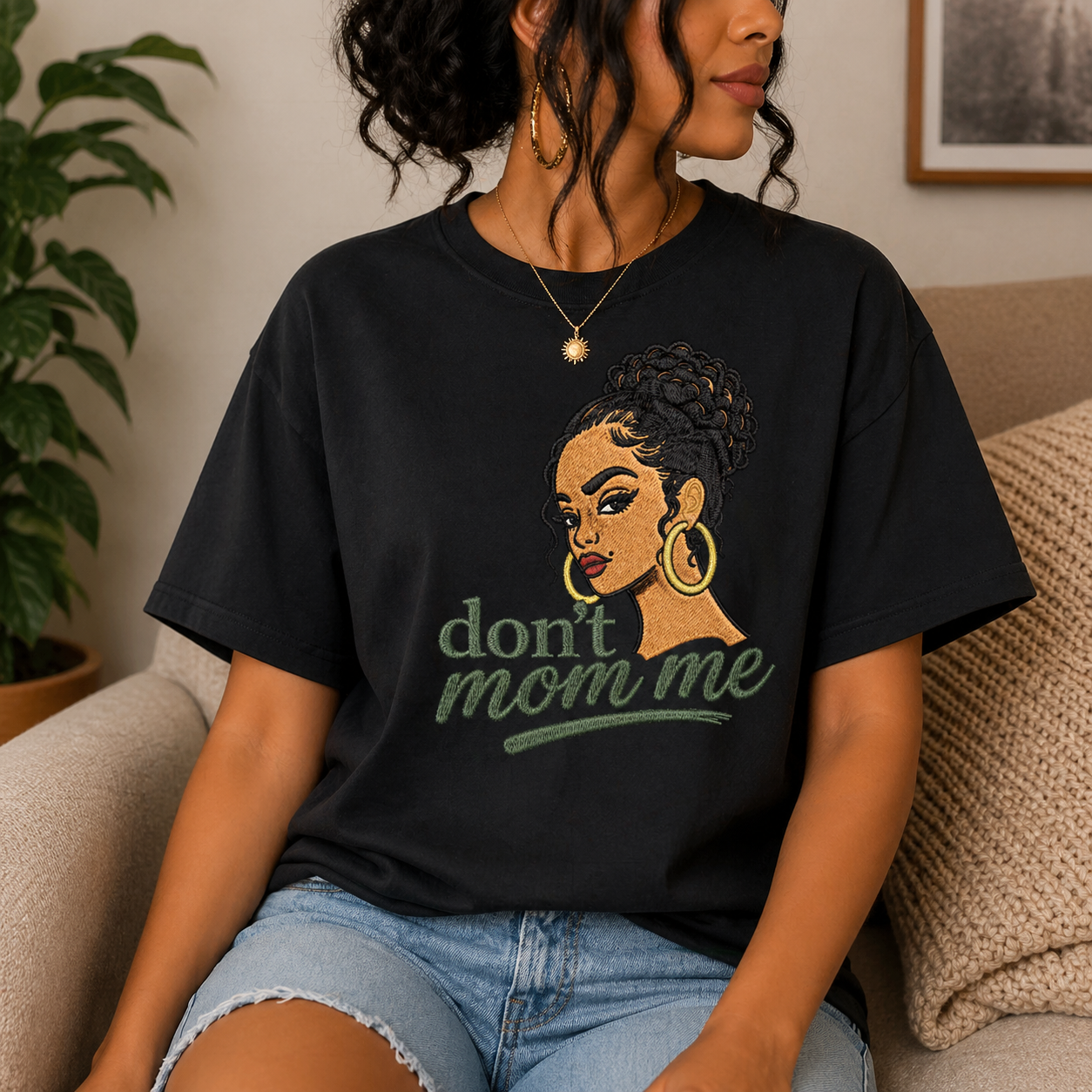 Don’t Mom Me Embroidered T-Shirts